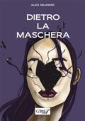 img Alice Milanese - Dietro la maschera (2020)