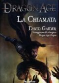 David Gaider - Dragon Age. La chiamata (2010)