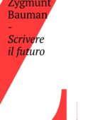 img Zygmunt Bauman - Scrivere il Futuro (2016)