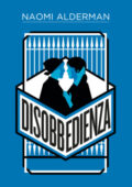 img Naomi Alderman - Disobbedienza (2018) mp3 64kbps