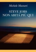 img Michele Masneri - Steve Jobs non abita più qui (2021) mp3 64kbps