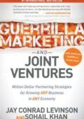 img Jay Conrad Levinson, Sohail Khan - Guerrilla Marketing and Joint Ventures: Million Dollar Partn