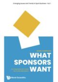 img Mark Harrison - What Sponsors Want: An Inspirational Guide For Event Marketers (Emerging Issues