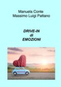 img Manuela, Massimo Luigi Conte, Pattano - Drive-In di Emozioni (2021)