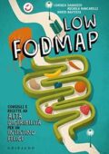 img AA.VV. - Low FODMAP: Consigli e ricette ad alta digeribilità per un intestino felice (2017)