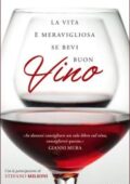 Roberto Cipresso, Giovanni Negri - La vita è meravigliosa se bevi buon vino (2015)
