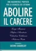 img Luigi Manconi, Stefano Anastasia - Abolire il Carcere (2015)