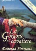 Deborah Simmons - De Burgh 02. La Gorgone e il cavaliere (1998)