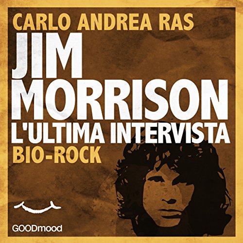 Jim Morrison. L'ultima intervista copertina