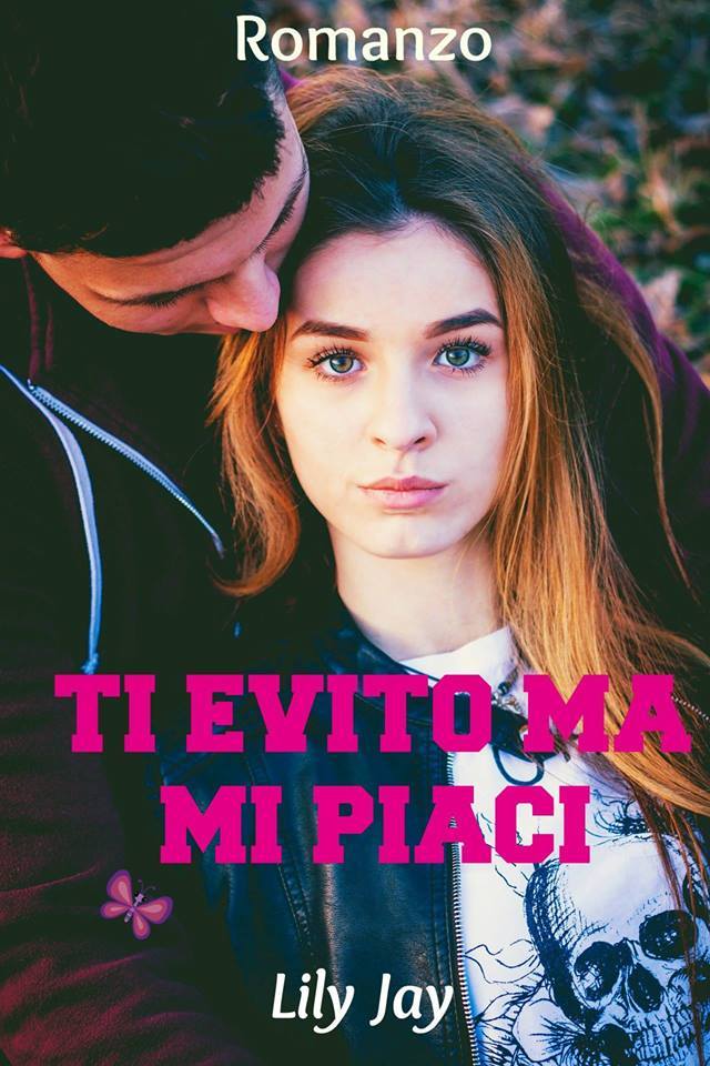 Risultato immagini per Ti evito ma mi piaci - Lily Jay