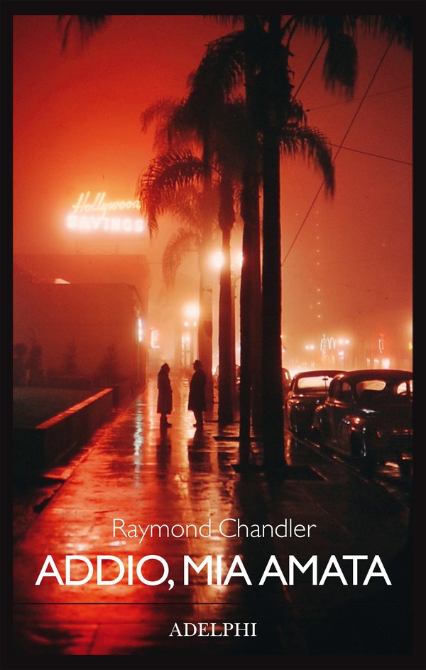 Risultato immagini per Raymond Chandler - Addio Mia Amata