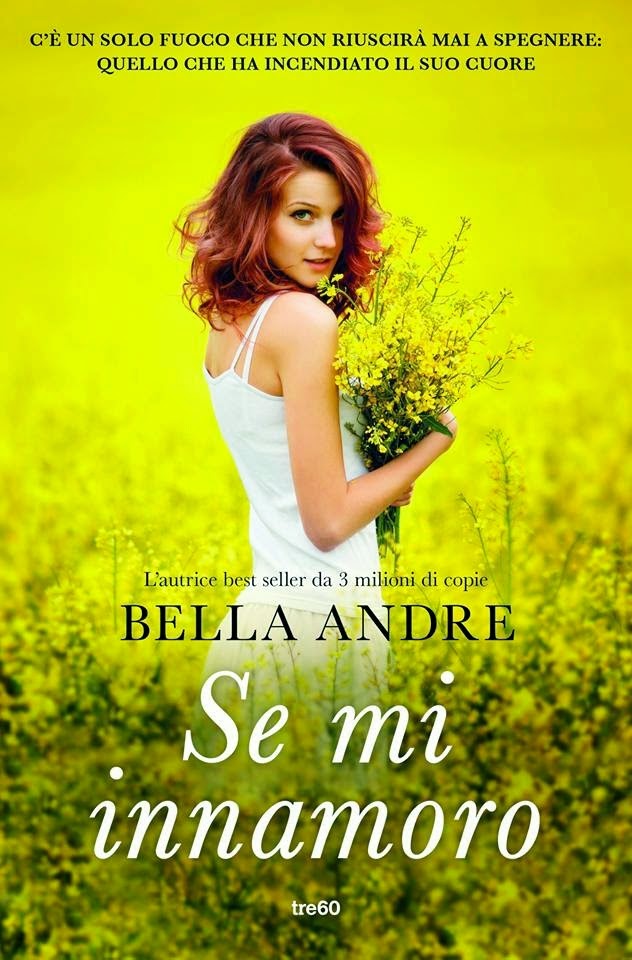 Risultato immagini per Bella Andre - Se mi innamoro (2014)