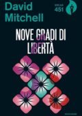 David Mitchell - Nove gradi di libertà (2021)