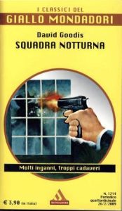 David Goodis – Squadra Notturna (2009)