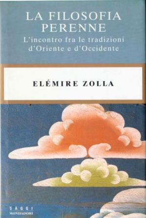 Book cover La filosofia perenne: l'incontro fra le tradizioni d'Oriente e d'Occidente