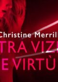 img Christine Merrill - Tra vizi e virtù (2020)