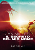 Jax Miller - Il segreto del mio nome (2015)