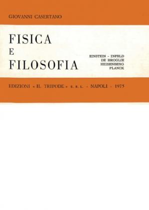Book cover Fisica e filosofia. Einstein, Infeld, De Broglie, Heisenberg, Planck