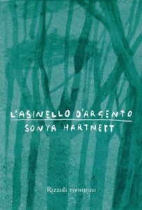Sonya Hartnett – L’asinello d’argento (2013)