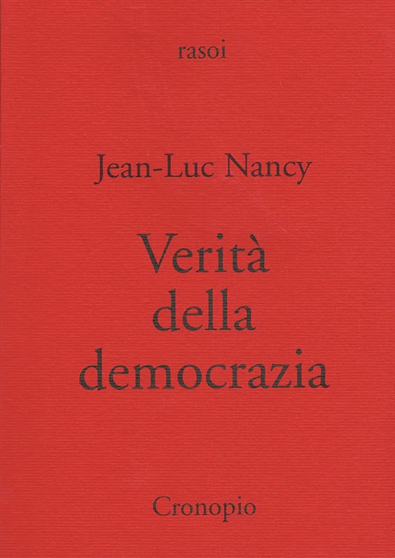 Risultato immagini per Jean-Luc Nancy - Verità della democrazia (2009)