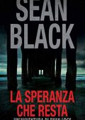 Sean Black – Ryan Lock Vol. 8. La speranza che resta (2019)