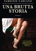Fabrizio Carcano - Una brutta storia (2016)