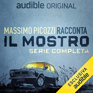 Lorenzo Pedrazzi; Maria Triberti; Giuseppe Paternò Raddusa – Il Mostro. Serie completa (2021) (mp3 – 128 kbps)