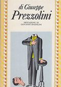Giuseppe Prezzolini, Giovanni Spadolini  - Il meglio di Giuseppe Prezzolini (1981) pdf