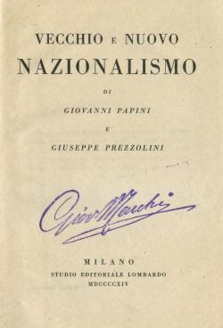 Vecchio e nuovo nazionalismo da PAPINI Giovanni, PREZZOLINI Giuseppe: Usato (1914) | Massimiliano Di Giuliomaria (ex Ardengo)