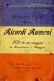 Ricordi Rumeni. Note di un viaggio in Transilvania e Romania : Roberto Fava : Free Download, Borrow, and Streaming : Internet Archive