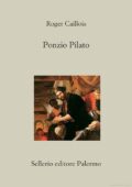 img Roger Caillois – Ponzio Pilato (2017)