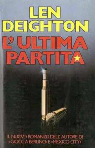 Len Deighton – L’ultima partita (1992)