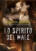 Heather Graham - Krewe of Hunters Vol. 3. Lo spirito del male (2016)