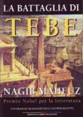 Nagib Mahfuz - La battaglia di Tebe (2007)