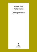 Paul Celan, Nelly Sachs - Corrispondenza (2019)