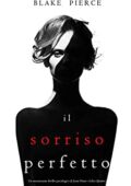 Blake Pierce - Il Sorriso Perfetto (2019)