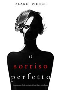 Blake Pierce – Il Sorriso Perfetto (2019)