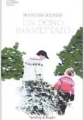 img Françoise Bourdin - Un Dono inaspettato (2007)