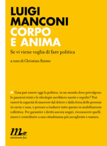 Luigi Manconi – Corpo e anima (2016)