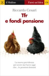 Riccardo Cesari – Tfr e fondi pensione (2010)
