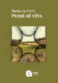 Mariuccia Perri - Pezzi di vita (2021)