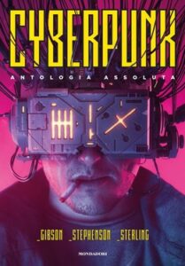 AA.VV. – Cyberpunk. Antologia assoluta (2021)