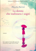 Phaedra Patrick - La donna che realizzava i sogni (2021)