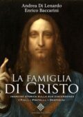 Enrico Baccarini, Andrea Di Lenardo - La Famiglia di Cristo (2020)