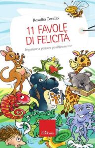Rosalba Corallo – 11 favole di felicità (2020)