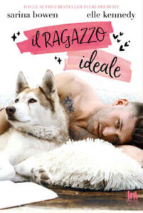 Sarina Bowen, Elle Kennedy – WAGS Vol. 1. Il ragazzo ideale (2021)