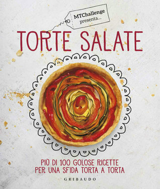 Mtchallenge, Alessandra Gennaro – Torte salate (2016)