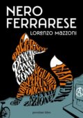 Lorenzo Mazzoni - Nero ferrarese (2020)