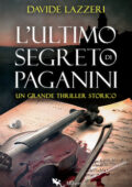 Davide Lazzeri - L'ultimo segreto di Paganini (2020)