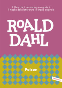 Roald Dahl – Poison (2014)